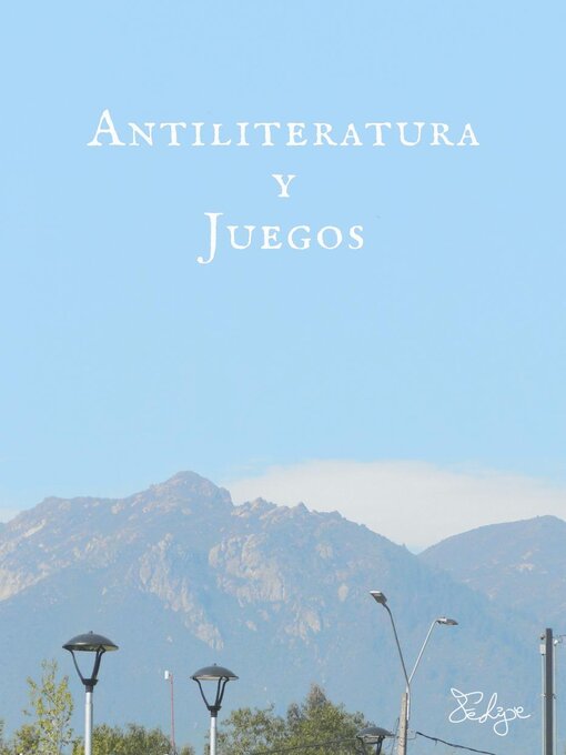 Title details for Antiliteratura y juegos by Felipe Alexander Correa Rodríguez - Available